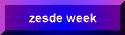 U bent in de zesde week